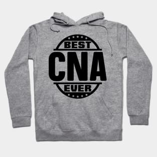 Best CNA Ever Hoodie